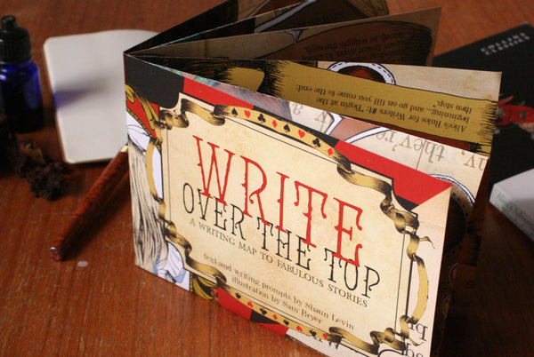 Write Over the Top: A Writing Map to Fabulous Stories