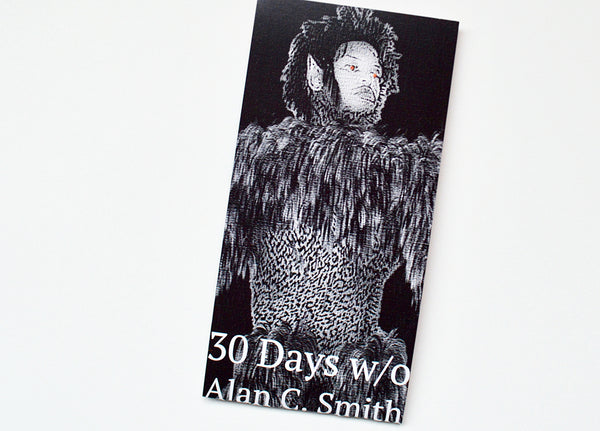 30 Days w/o by Alan C. Smith