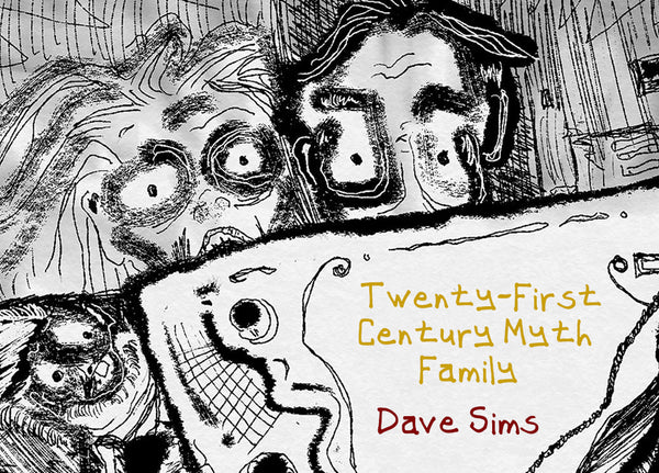 Twenty-First Century Myth Family by Dave Sims
