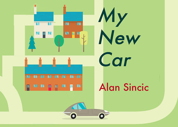 My New Car by Alan Sincic