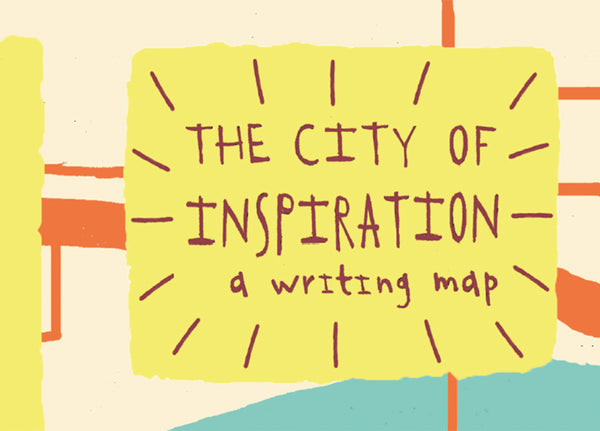 City of Inspiration: A Writing Map for all Cities