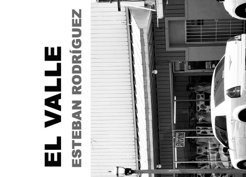 El Valle by Esteban Rodríguez
