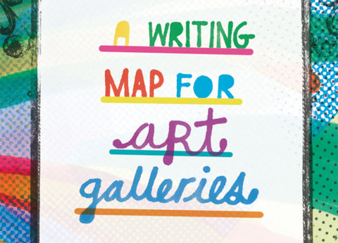 Writing Art: A Writing Map for Art Galleries